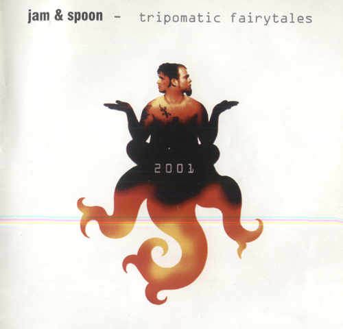 Jam & Spoon - Tripomatic Fairytales 2001 (1994)