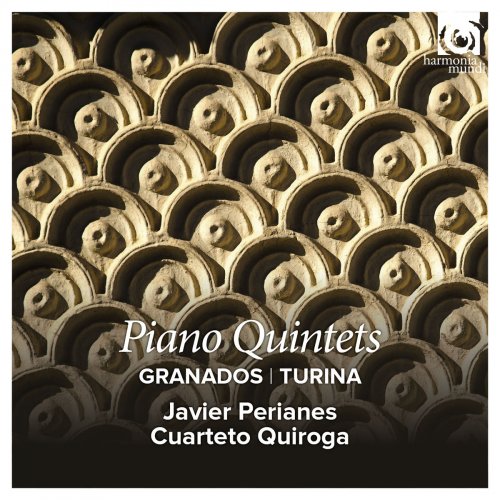 Javier Perianes & Cuarteto Quiroga - Granados & Turina: Piano Quintets (2015) [Hi-Res]