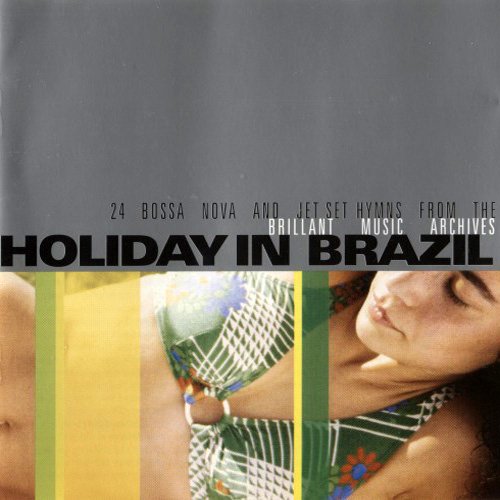 VA - Holiday In Brazil (2003) [CD-Rip]