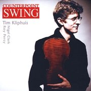Tim Kliphuis - Counterpoint Swing (2008)