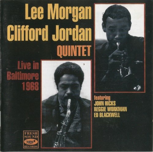 Lee Morgan & The Clifford Jordan Quintet - Baltimore '68 (1968)