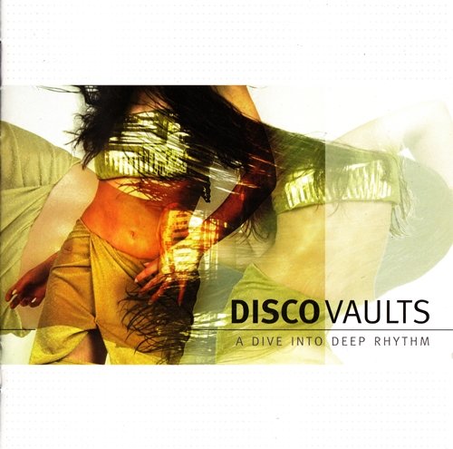 VA - Disco Vaults - A Dive Into Deep Rhythm (2001) Mp3 + Lossless