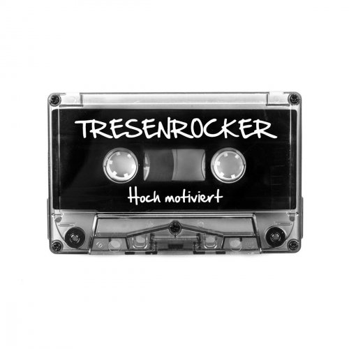 Tresenrocker - Hoch Motiviert (2016)