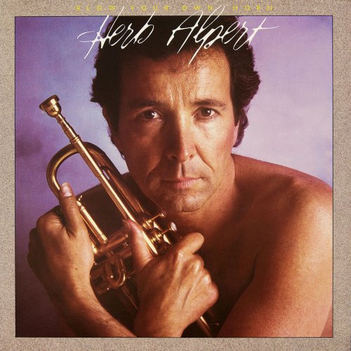 Herb Alpert - Blow Your Own Horn (1983/2017) [Hi-Res]