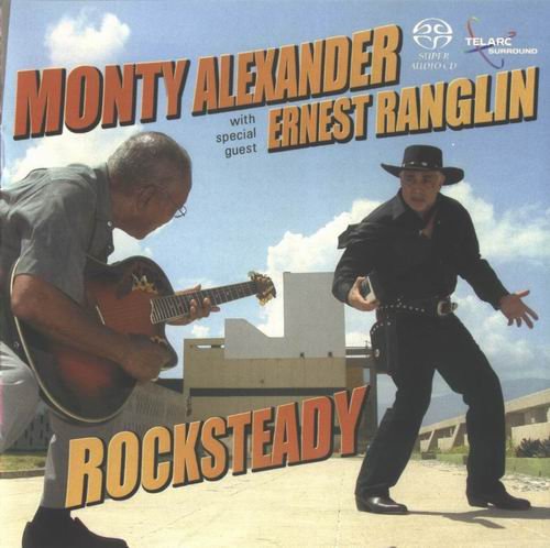 Monty Alexander & Ernest Ranglin - Rocksteady (2004) CD Rip