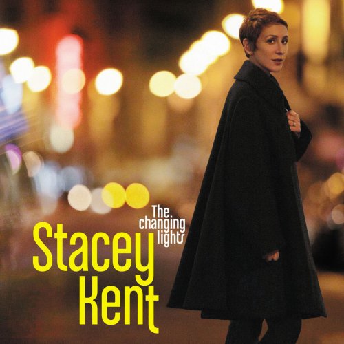 Stacey Kent - The Changing Lights (2013) [Hi-Res]