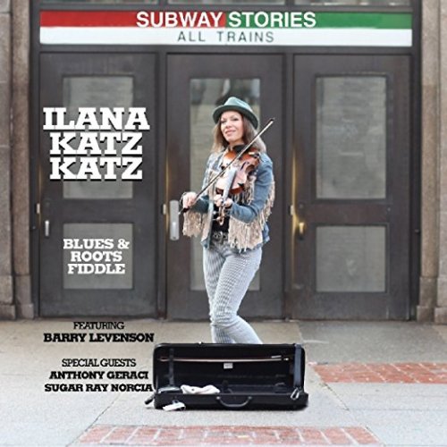 Ilana Katz Katz - Subway Stories (2017) [Hi-Res]