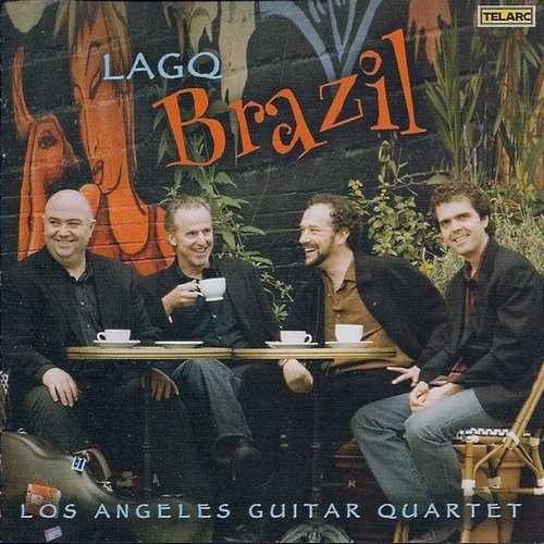 Los Angeles Guitar Quartet - LAGQ Brazil (2007) CD-Rip