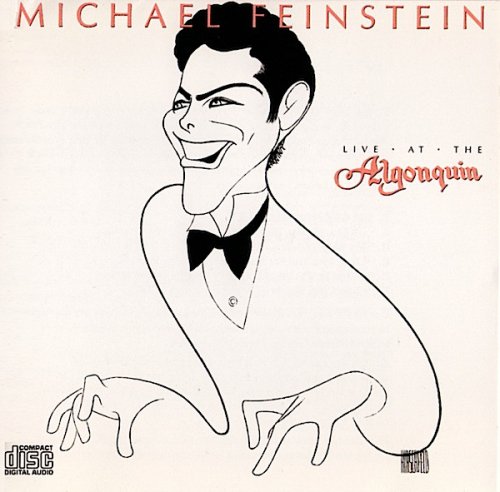 Michael Feinstein - Live at the Algonquin (1987)