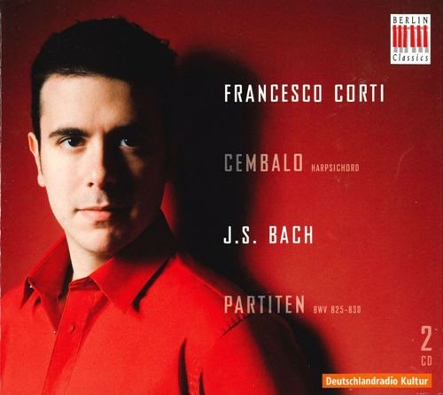 Francesco Corti - J.S. Bach: Partitas BWV 825-830 (2010)