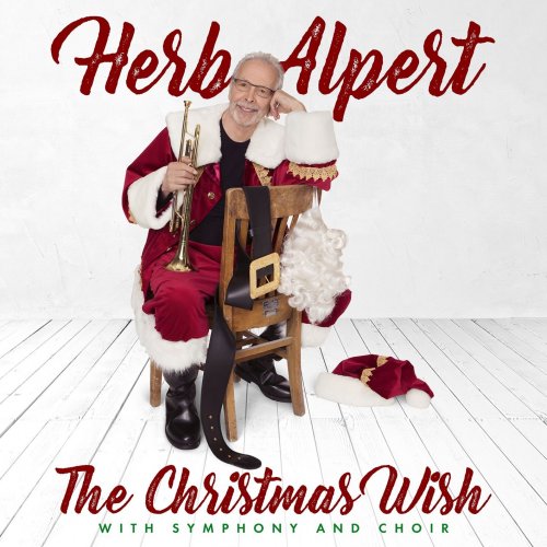 Herb Alpert - The Christmas Wish (2017) [CD Rip]