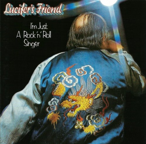 Lucifer's Friend - I'm Just A Rock'N'Roll Singer (1974) {1997, Reissue}