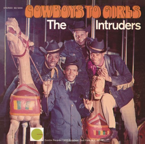 The Intruders - Cowboys to Girls (1968/2014) [Hi-Res]