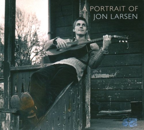 Jon Larsen - A Portrait Of Jon Larsen (2010)