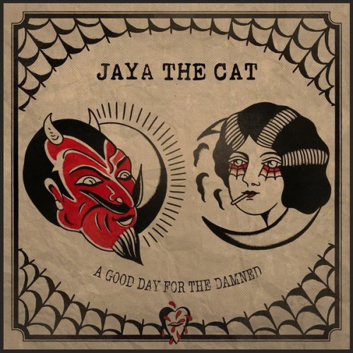Jaya The Cat - A Good Day For The Damned (2017) CD Rip