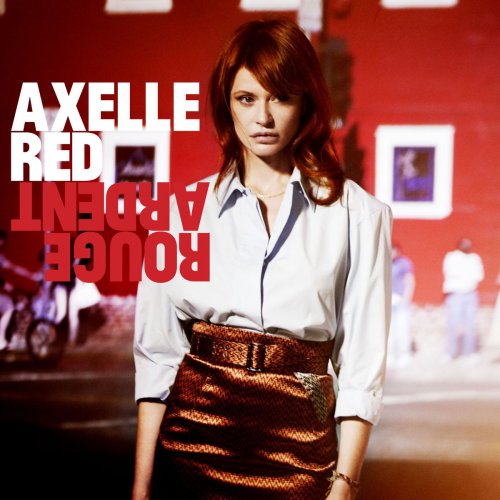 Axelle Red - Rouge ardent (2013) [Hi-Res]