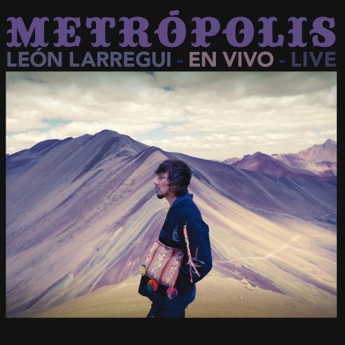 León Larregui - Metropolis (2017)