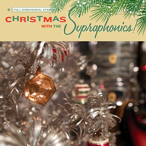 The Supraphonics - Christmas With The Supraphonics (2017) [Hi-Res]