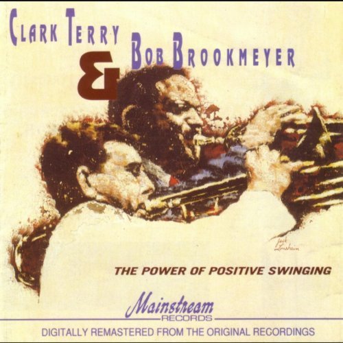 Clark Terry & Bob Brookmeyer - The Power Of Positive Swinging (1991) [CDRip]