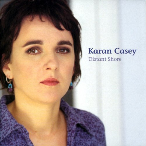 Karan Casey - Distant Shore (2003) Lossless