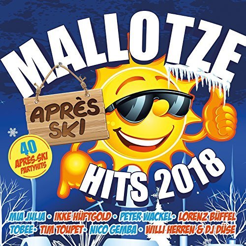 VA - Mallotze Hits - Après Ski 2018 (Explicit) (2017)