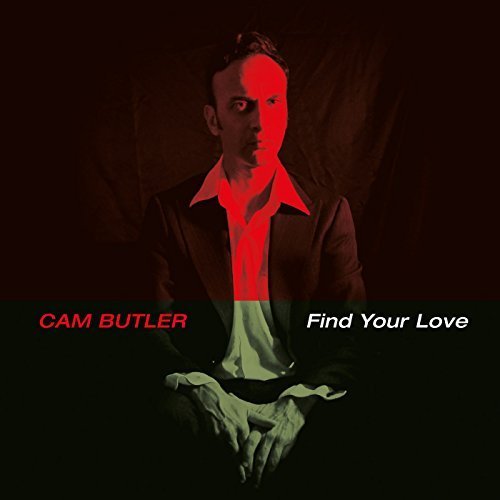 Cam Butler - Find Your Love (2017)