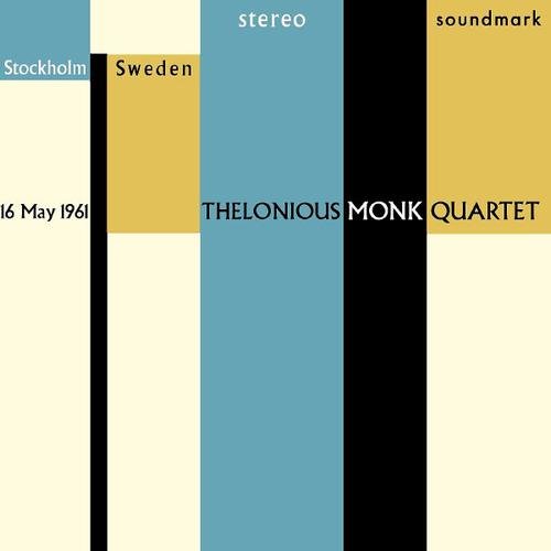 Thelonious Monk Quartet - Live in Stereo: Stockholm, Sweden, 16 May 1961 (2011) FLAC