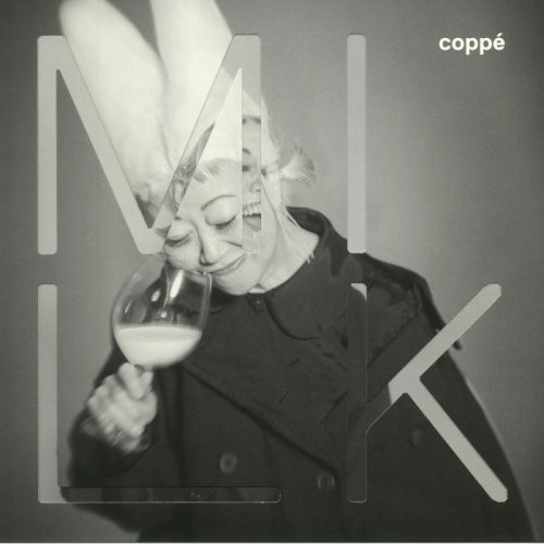 coppé - Milk (2017) CD Rip