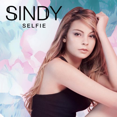Sindy - Selfie (2015) [Hi-Res]