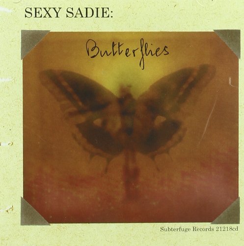 Sexy Sadie - Butterflies (2000)