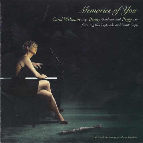 Carol Welsman - Memories Of You: Carol Welsman sings Benny Goodman and Peggy Lee (2009)