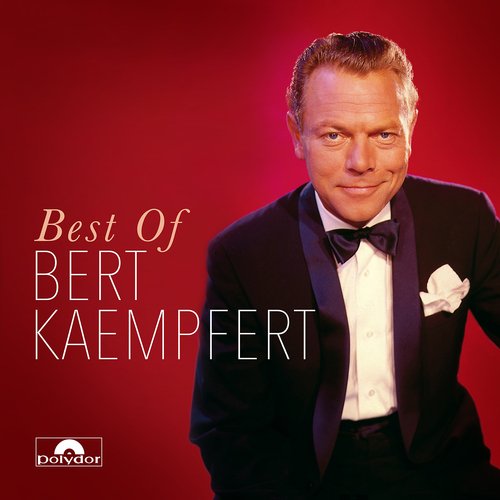 Bert Kaempfert And His Orchestra - Best Of (2019)