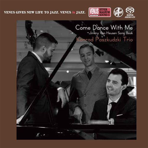 Konrad Paszkudzki Trio - Come Dance With Me (2016) [2017 SACD]