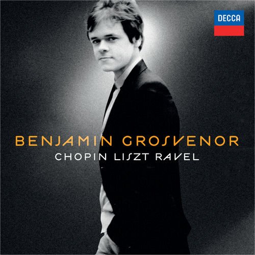 Benjamin Grosvenor - Benjamin Grosvenor: Chopin, Liszt, Ravel (2011) [Hi-Res]