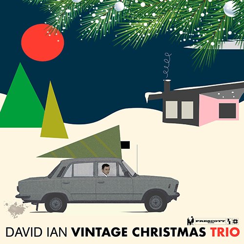 David Ian - Vintage Christmas Trio (2017) [Hi-Res]