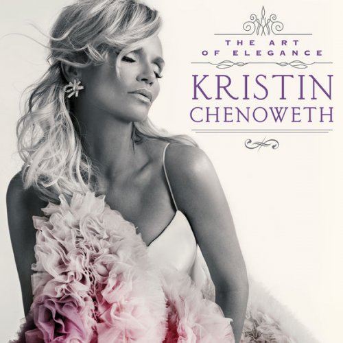 Kristin Chenoweth - The Art Of Elegance (2016) 320kbps
