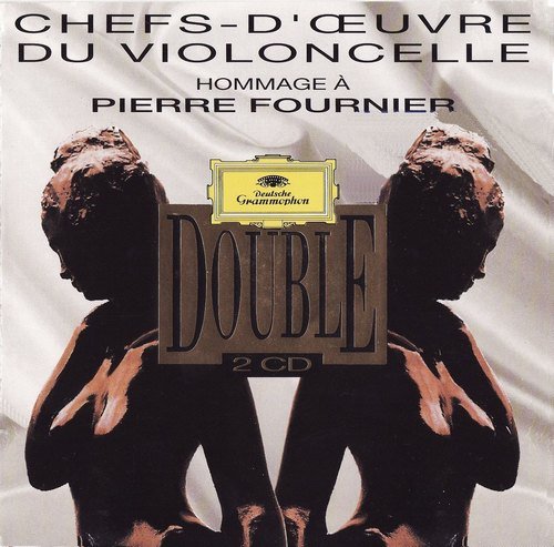 Pierre Fournier ‎– Chefs-D'Oeuvre Du Violoncelle: Hommage À Pierre Fournier (1995)