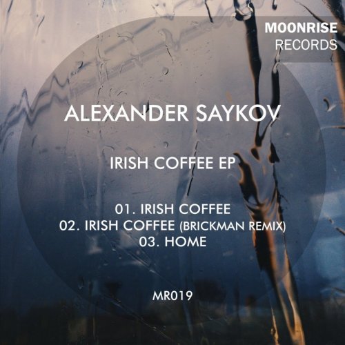 Alexander Saykov - Irish Coffee EP (2015) FLAC