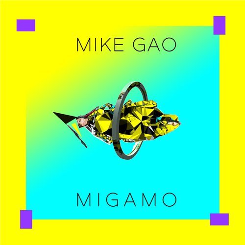 Mike Gao - Migamo (2015)