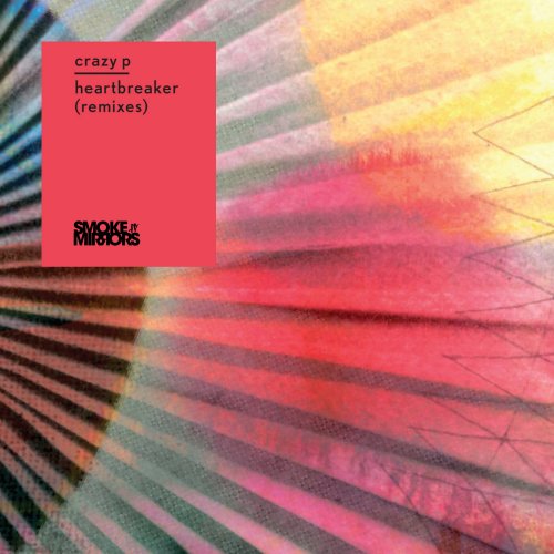 Crazy P - Heartbreaker (Remixes) (2012) FLAC