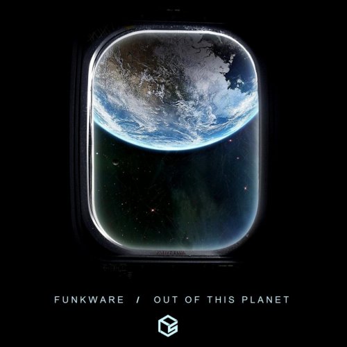 Funkware - Out Of This Planet (2017) FLAC