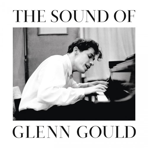 Glenn Gould - The Sound Of Glenn Gould (2015) [HDtracks]