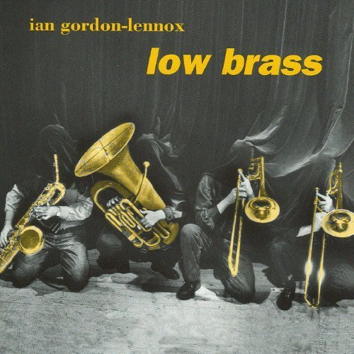 Ian Gordon-Lennox - Low Brass (1999)