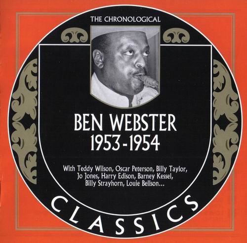 Ben Webster - The Chronological Classics: 1953-1954 (2008) 320 kbps+CD Rip