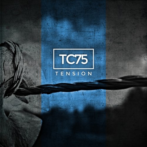 TC75 - Tension (2017)
