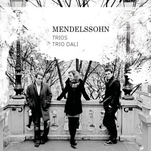 Trio Dali - Mendelssohn: Trios (2015) [Hi-Res]