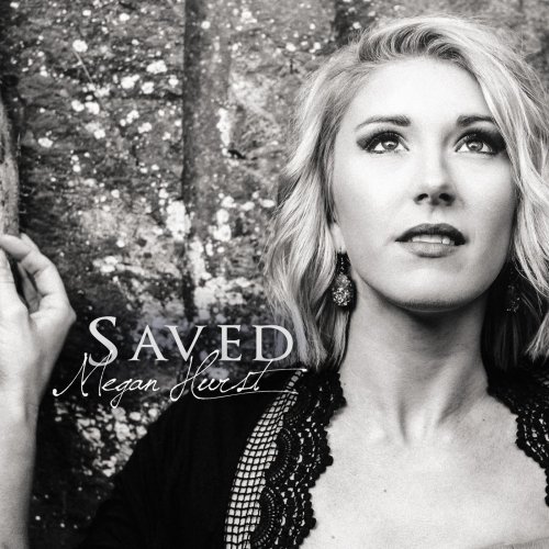 Megan Hurst - Saved (2017)