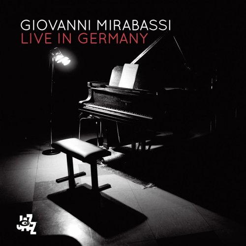 Giovanni Mirabassi - Live In Germany (2017)