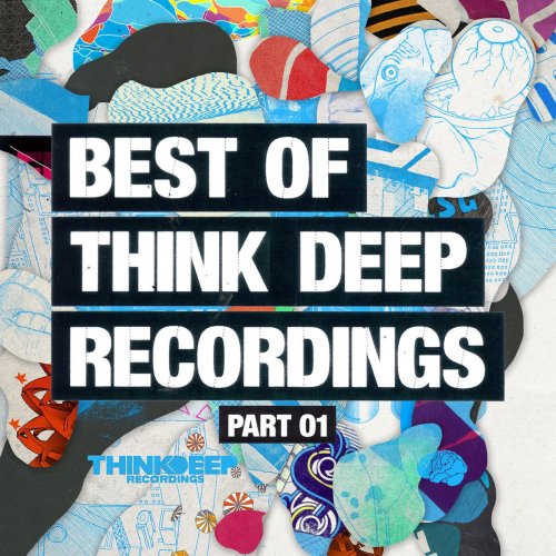 VA - Best Of Think Deep Recordings Part One (2017) flac