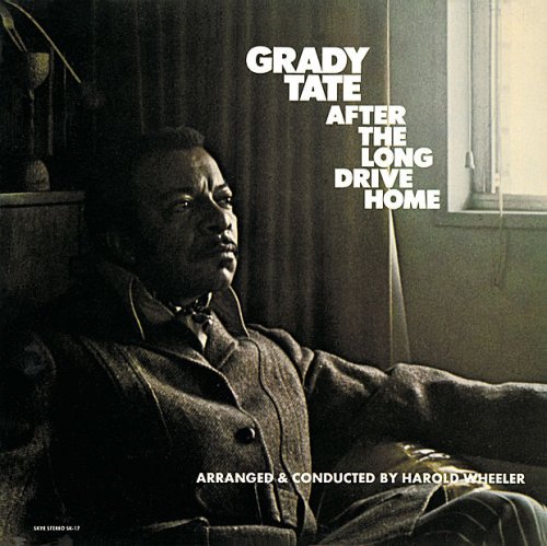 Grady Tate - After the Long Drive Home (1970) [Hi-Res]